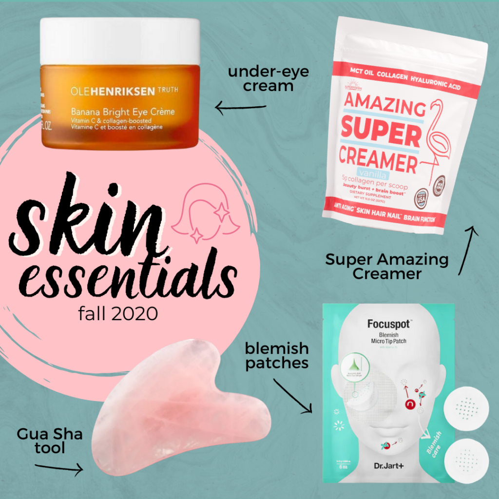 skin essentials: gua sha tool, blemish patches, Super Amazing Creamer, under-eye cream
