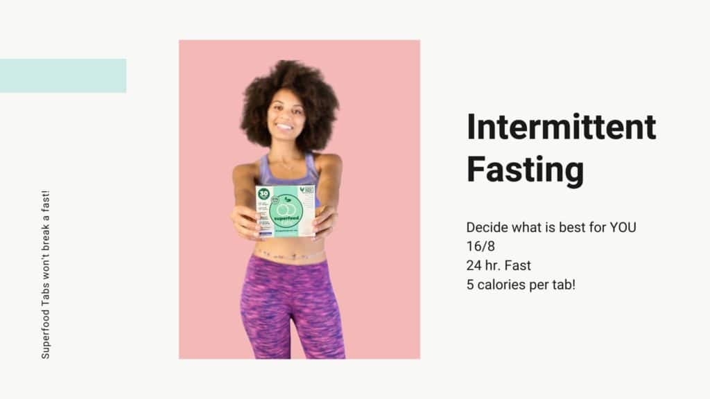 Intermittent Fasting with Superfood Tabs